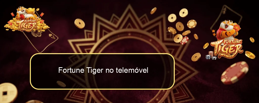 Fortune Tiger no telemóvel